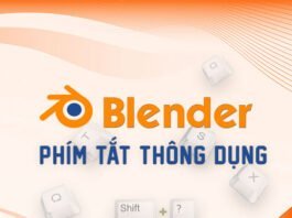 Phím tắt cho phần mềm Blender