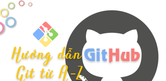 Sử dụng Git/GitHub từ A đến Z